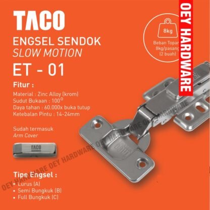 TACO ET-01 35MM ENGSEL SENDOK HIDROLIK SLOW MOTION SOFT CLOSED LURUS SETENGAH FULL BUNGKUK INSET HALF FULL OVERLAY CONCEAL HINGE
