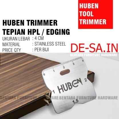 HUBEN TRIMMER PLAT - ALAT POTONG PEMOTONG TEPIAN HPL / PVC EDGING