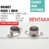 BP-25KUKU BRAKET PIPA 25MM MODEL KUKU - UNTUK PIPA STANDAR FURNITURE HUBEN 1 INCHI PSS-25
