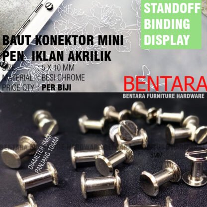 PEN IKLAN 5 x 10 MM MINI CONNECTING CHICAGO BOLT - Baut Konektor SambungBinding Free Stand Meja Board Sign Stand-off (Pamflet